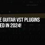 10 Free Guitar VST Plugins You Need in 2024!