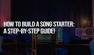 How to Build a Song Starter: A Step-by-Step Guide!