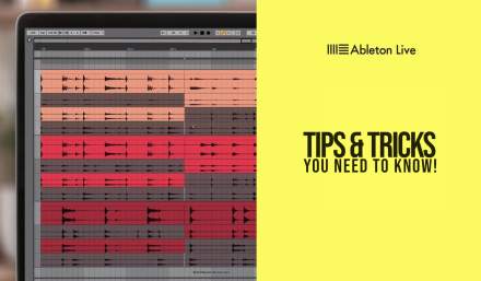 Ableton Live Tips and Tricks You Need to Know!